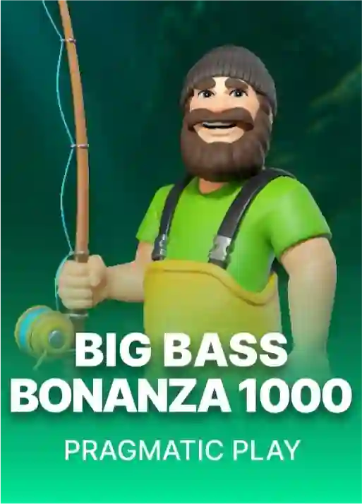 Big Bass Bonanza 1000 - Pragmatic Play