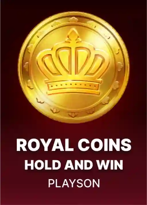 Royal Coins Hold and Win - Playson